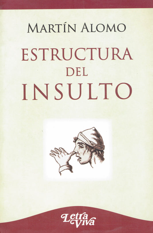 ESTRUCTURA DEL INSULTO.