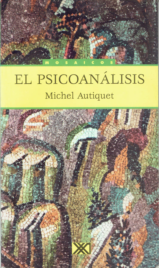 EL PSICOANÁLISIS.