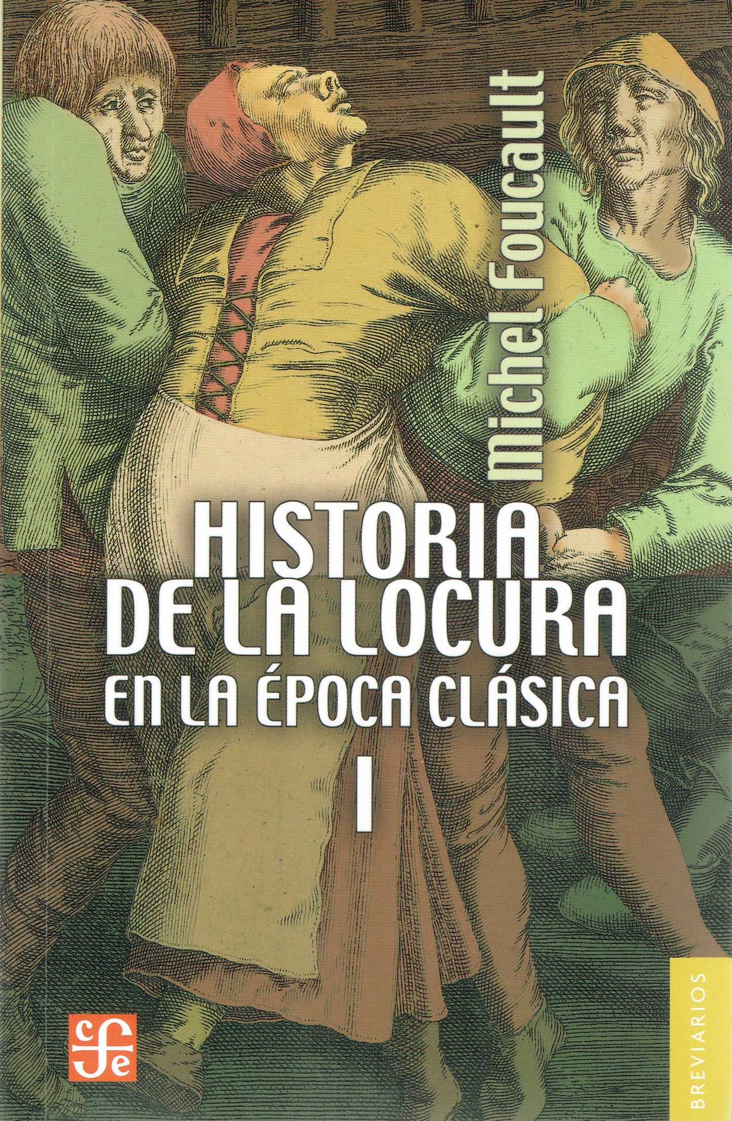 HISTORIA DE LA LOCURA EN LA ÉPOCA CLÁSICA I