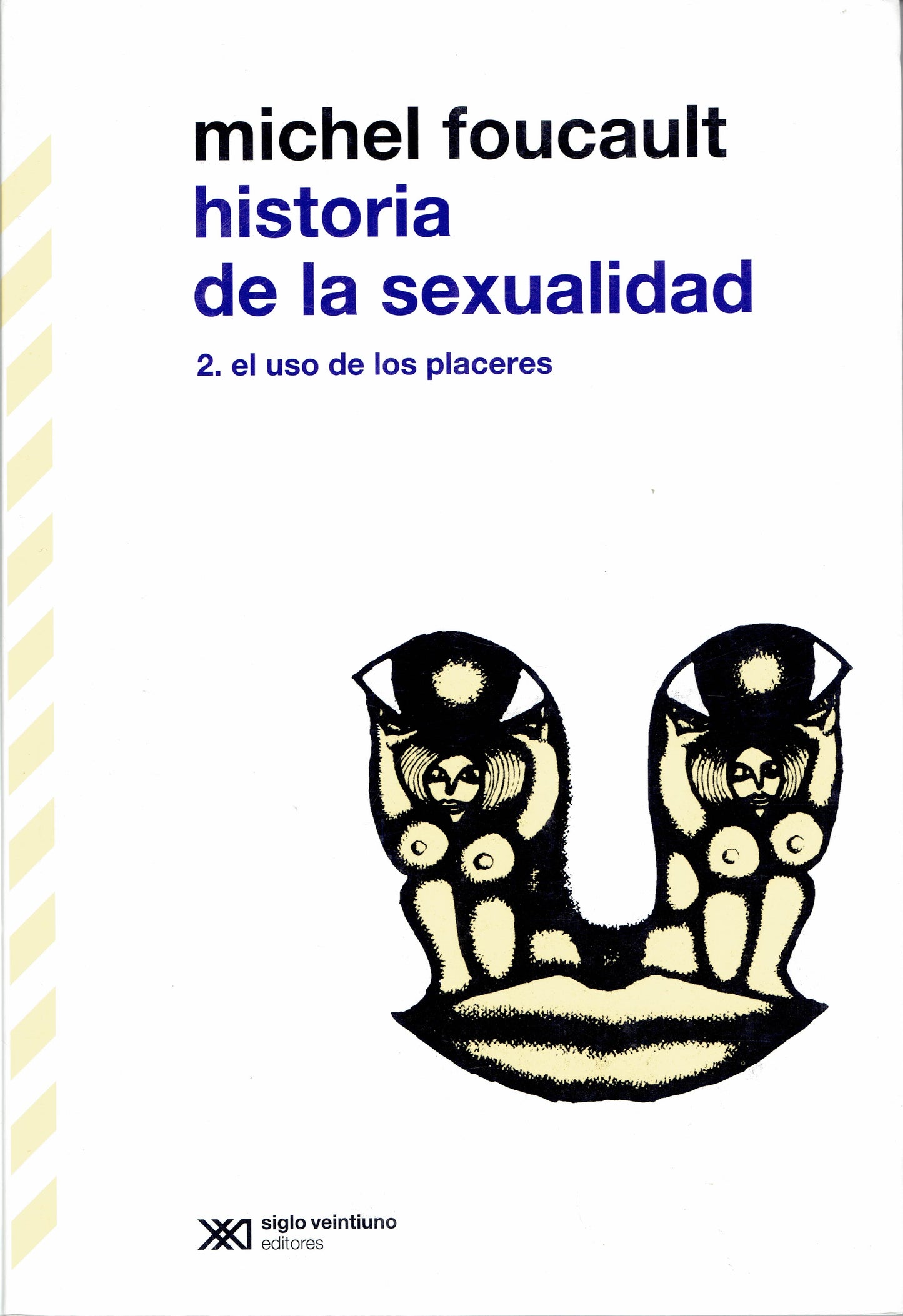 HISTORIA DE LA SEXUALIDAD 2.