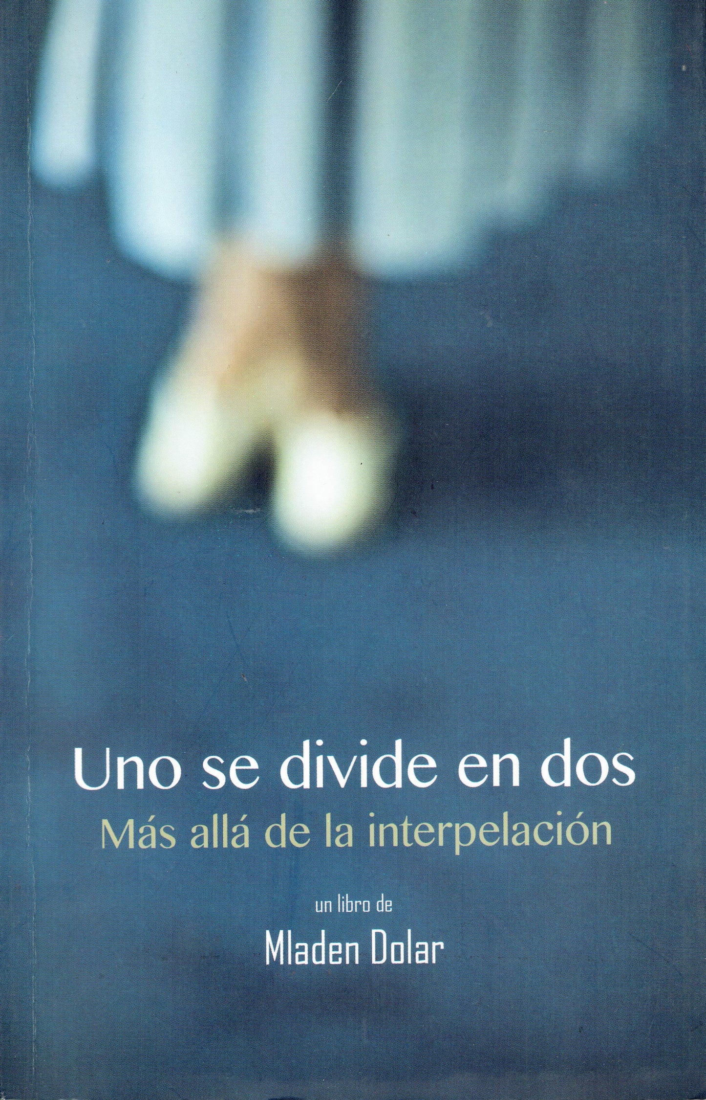 UNO SE DIVIDE EN DOS.