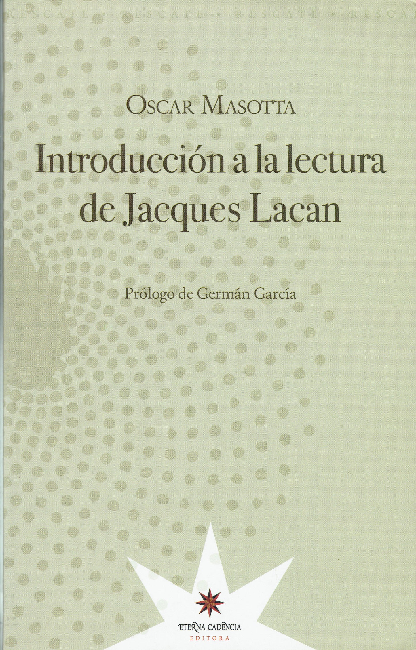 INTORDUCCION A LA LECTURA DE JACQUES LACAN