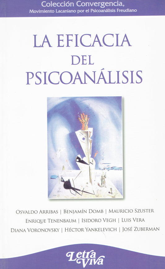 LA EFICACIA DEL PSICOANÁLISIS.