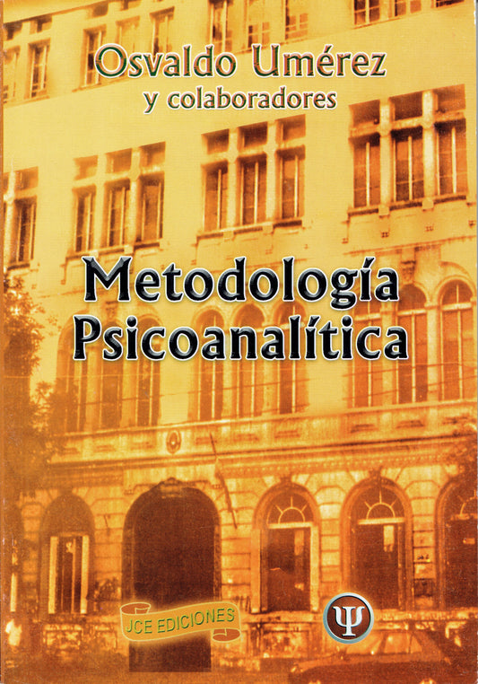 METODOLOGÍA PSICOANALÍTICA.