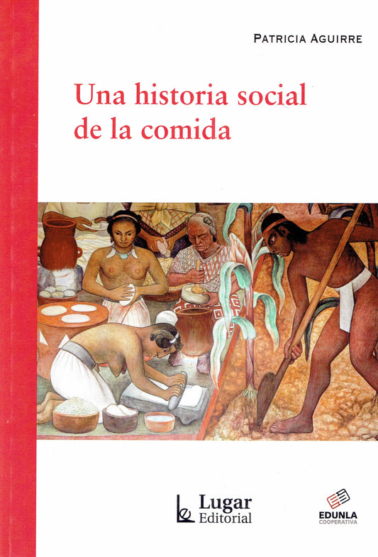 UNA HISTORIA SOCIAL DE LA COMIDA.