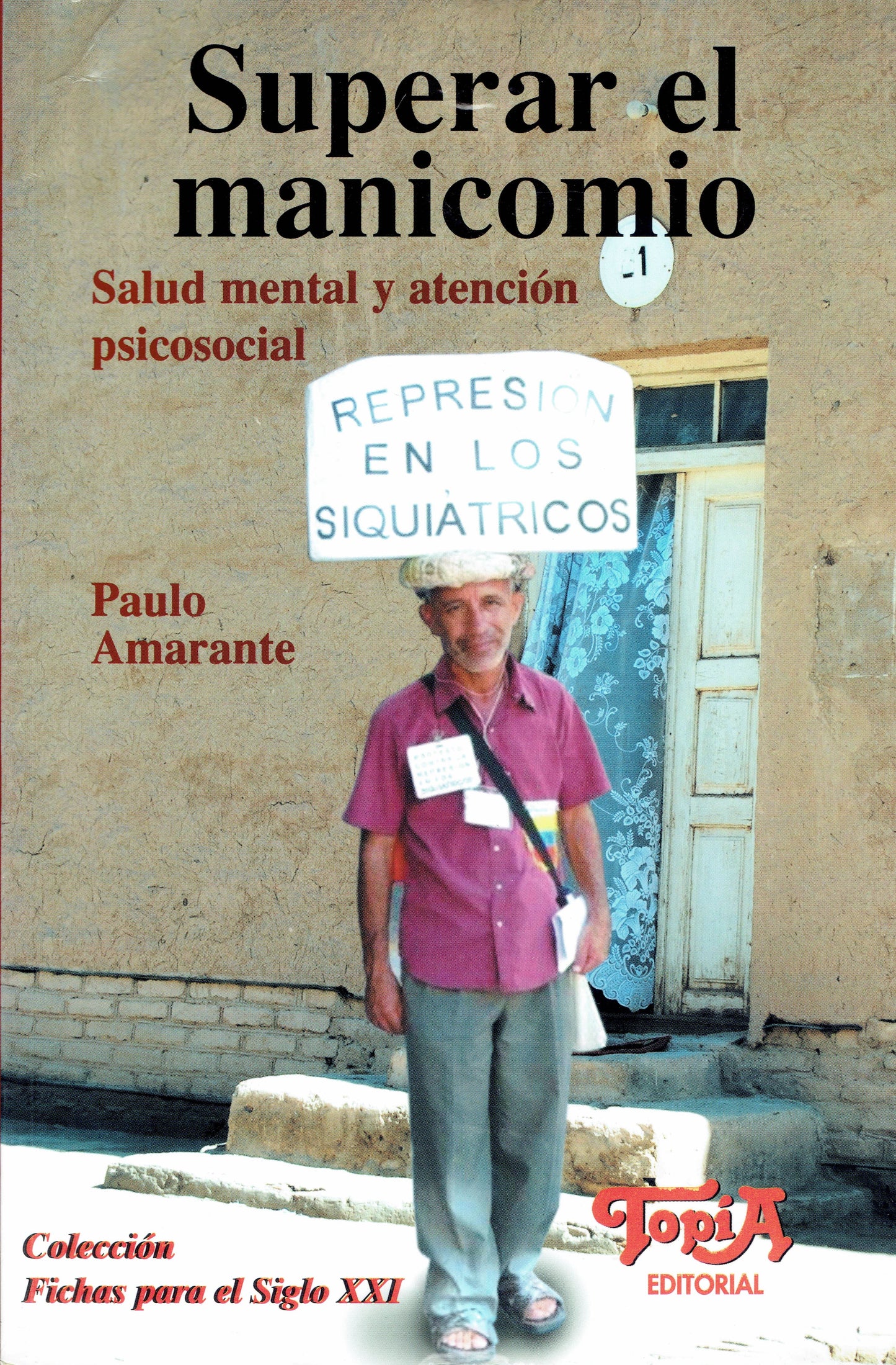 SUPERAR EL MANICOMIO.