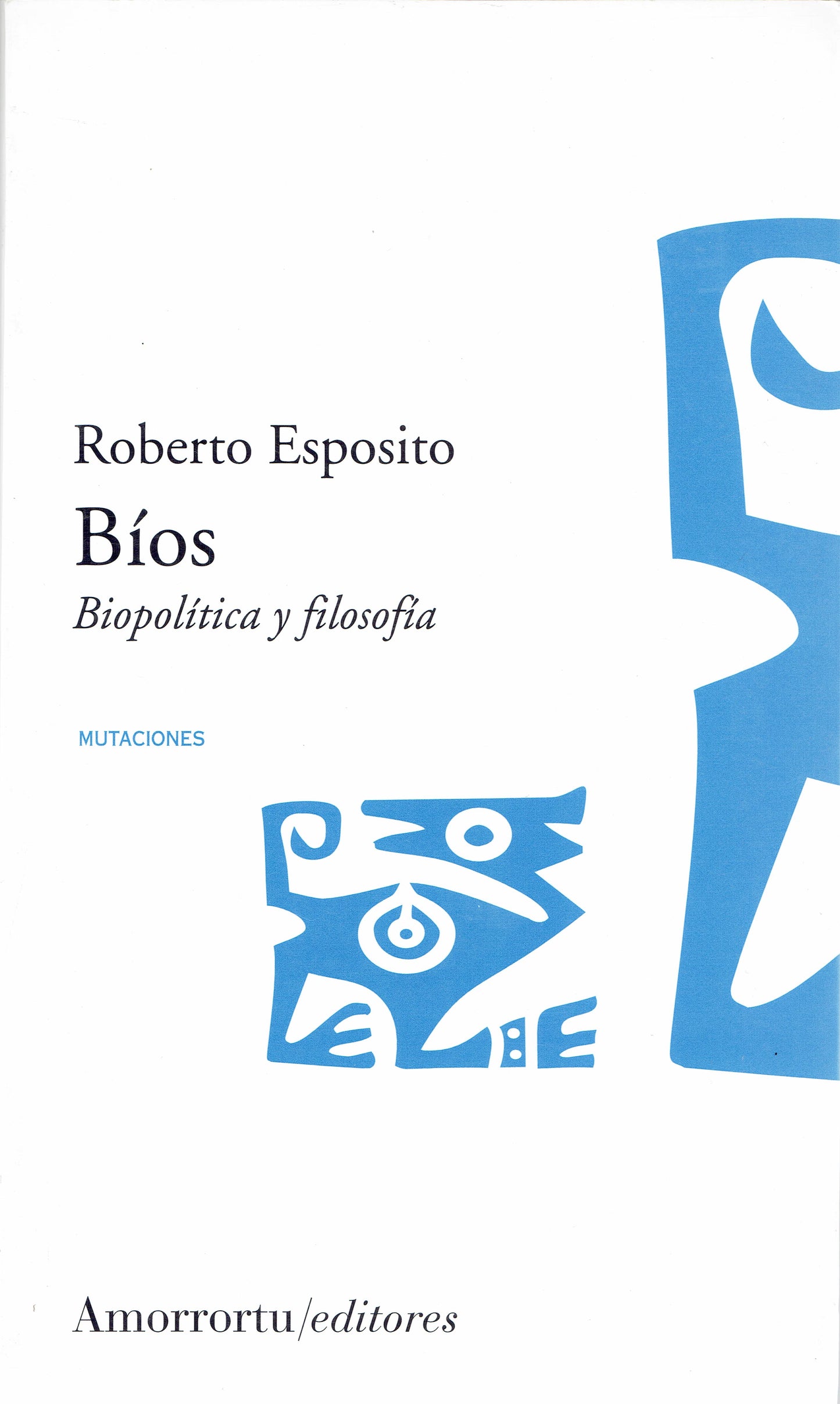 BÍOS. BIOPOLÍTICA Y FILOSOFÍA.