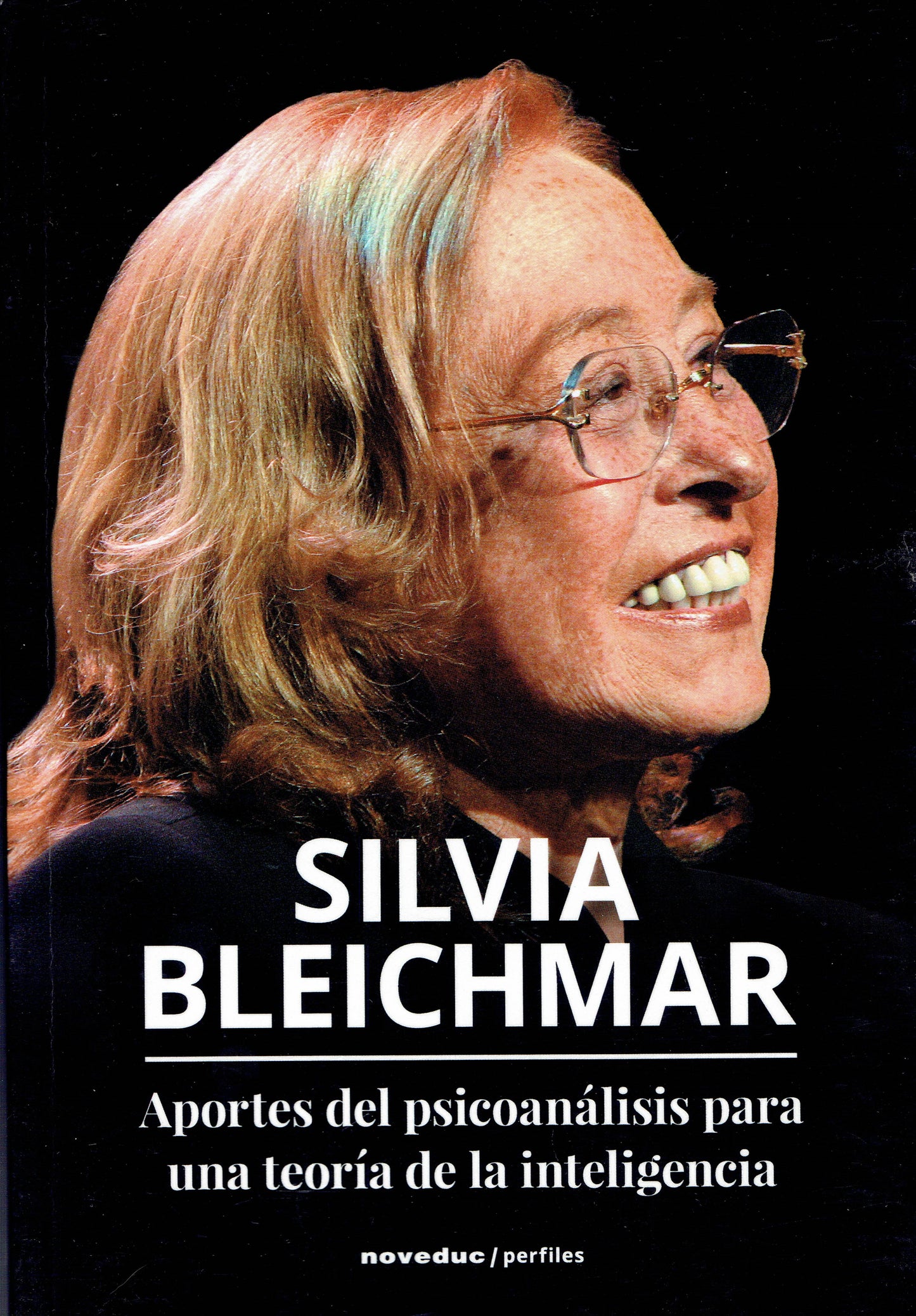 SILVIA BLEICHMAR "APORTE DEL PSICOANALISIS PARA UNA TEORIA DE LA INTELIGENCIA"