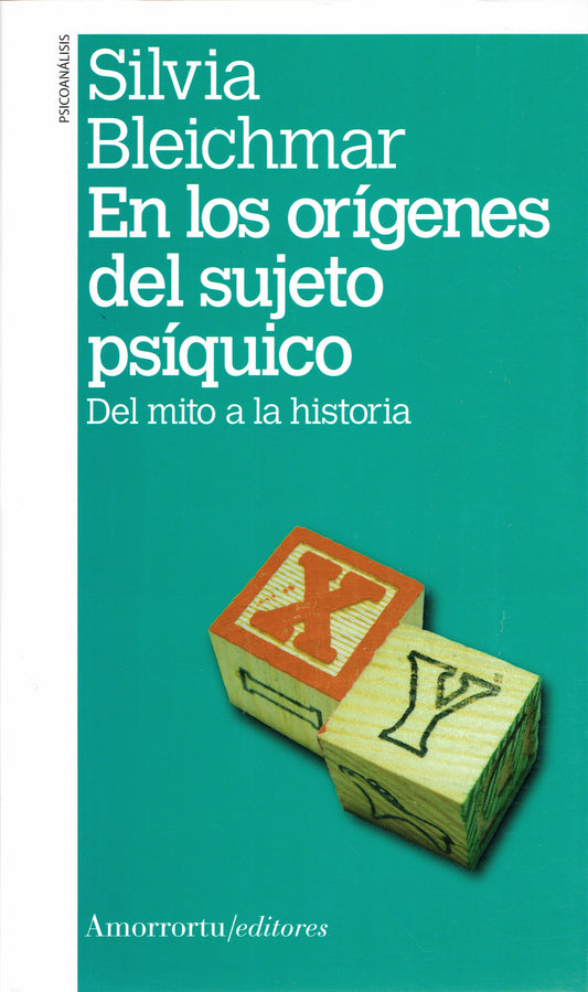 EN LOS ORÍGENES DEL SUJETO PSÍQUICO.