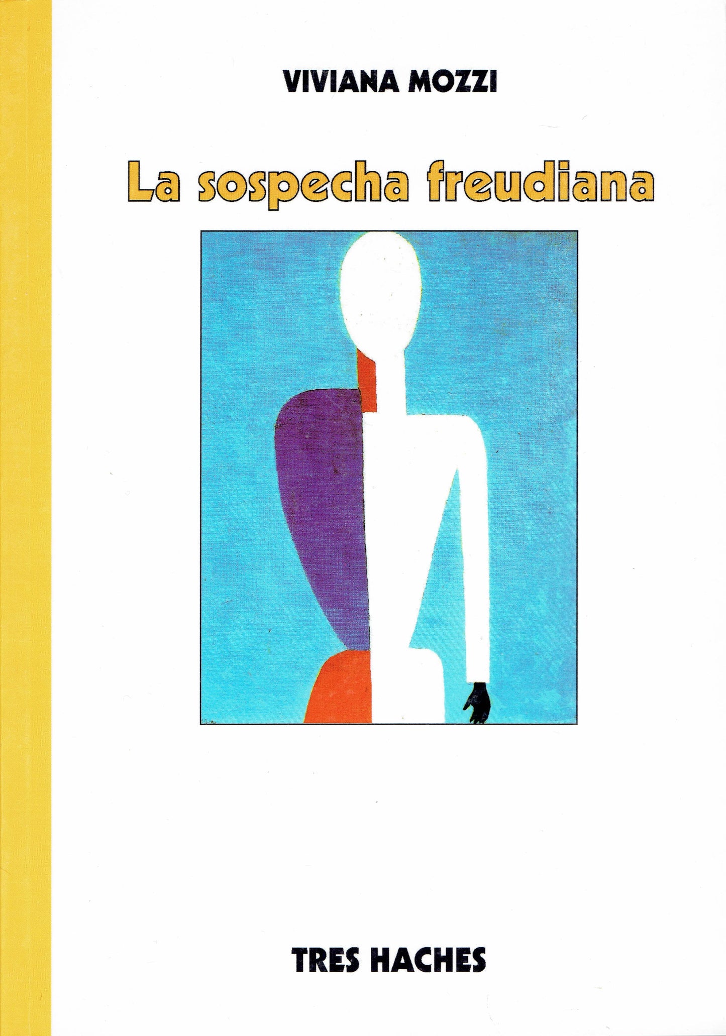 LA SOSPECHA FREUDIANA