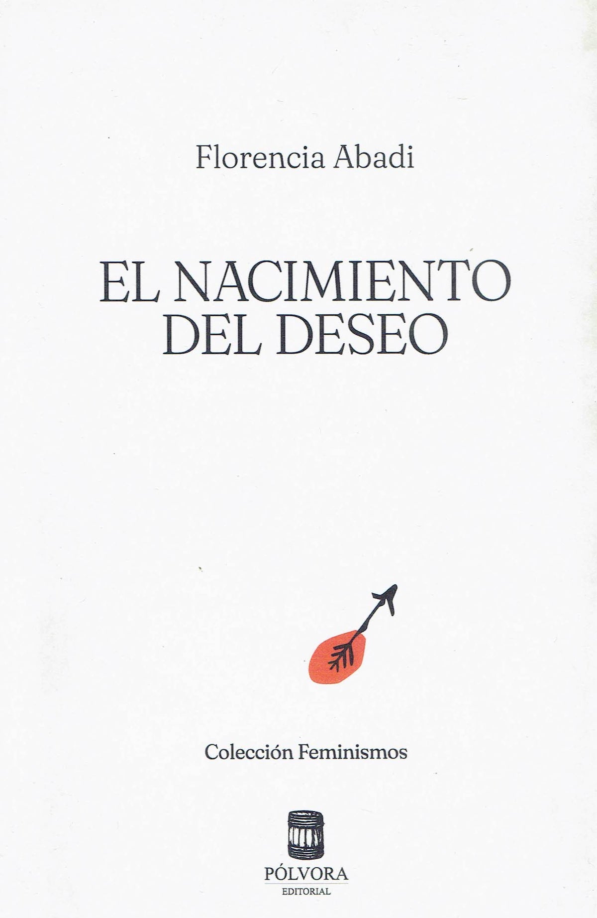 EL NACIMIENTO DEL DESEO