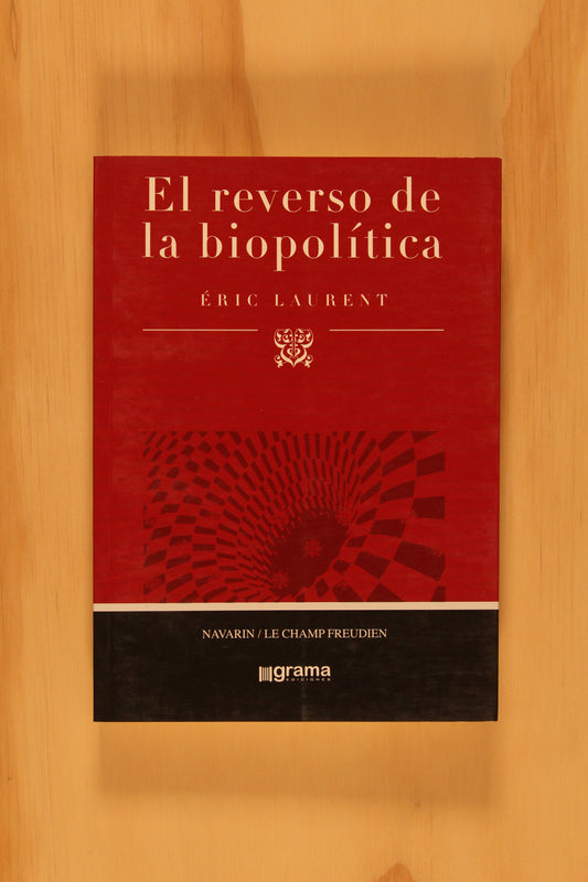EL REVERSO DE LA BIOPOLÍTICA