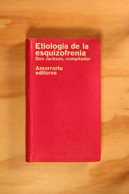 ETIOLOGÍA DE LA ESQUIZOFRENIA.