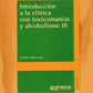 INTRODUCCIÓN A LA CLÍNICA CON TOXICOMANÍAS Y ALCOHOLISMO III