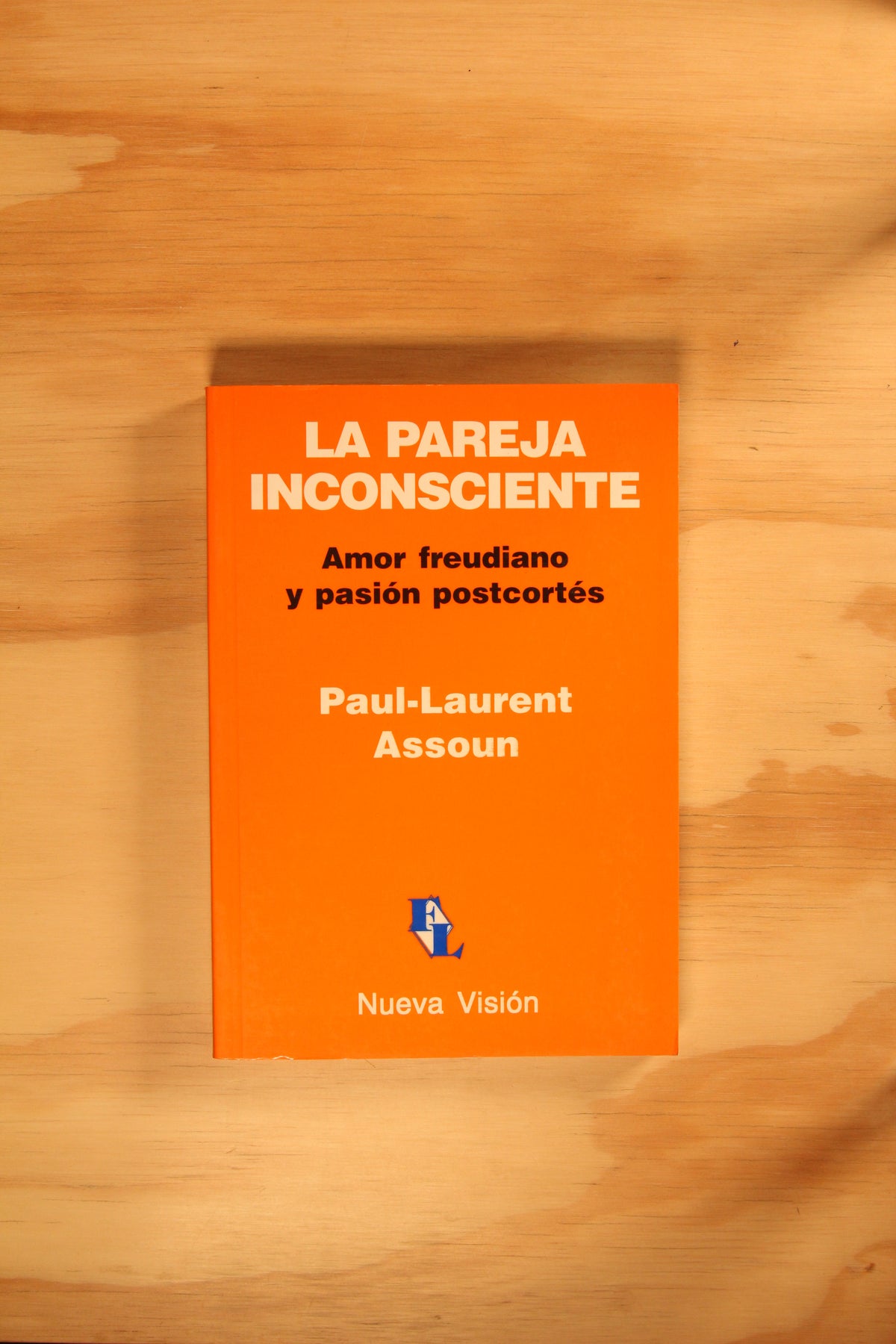 LA PAREJA INCONSCIENTE: AMOR FREUDIANO Y PASIÓN POSTCORTÉS