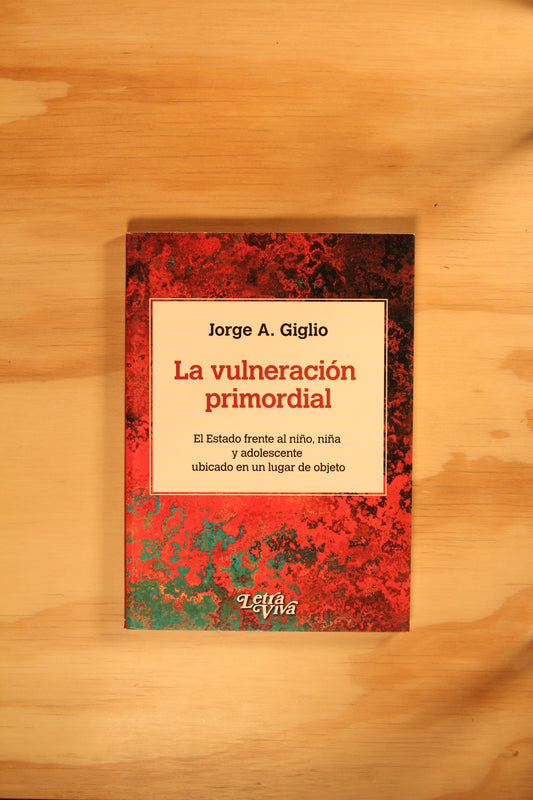 LA VULNERACIÓN PRIMORDIAL.