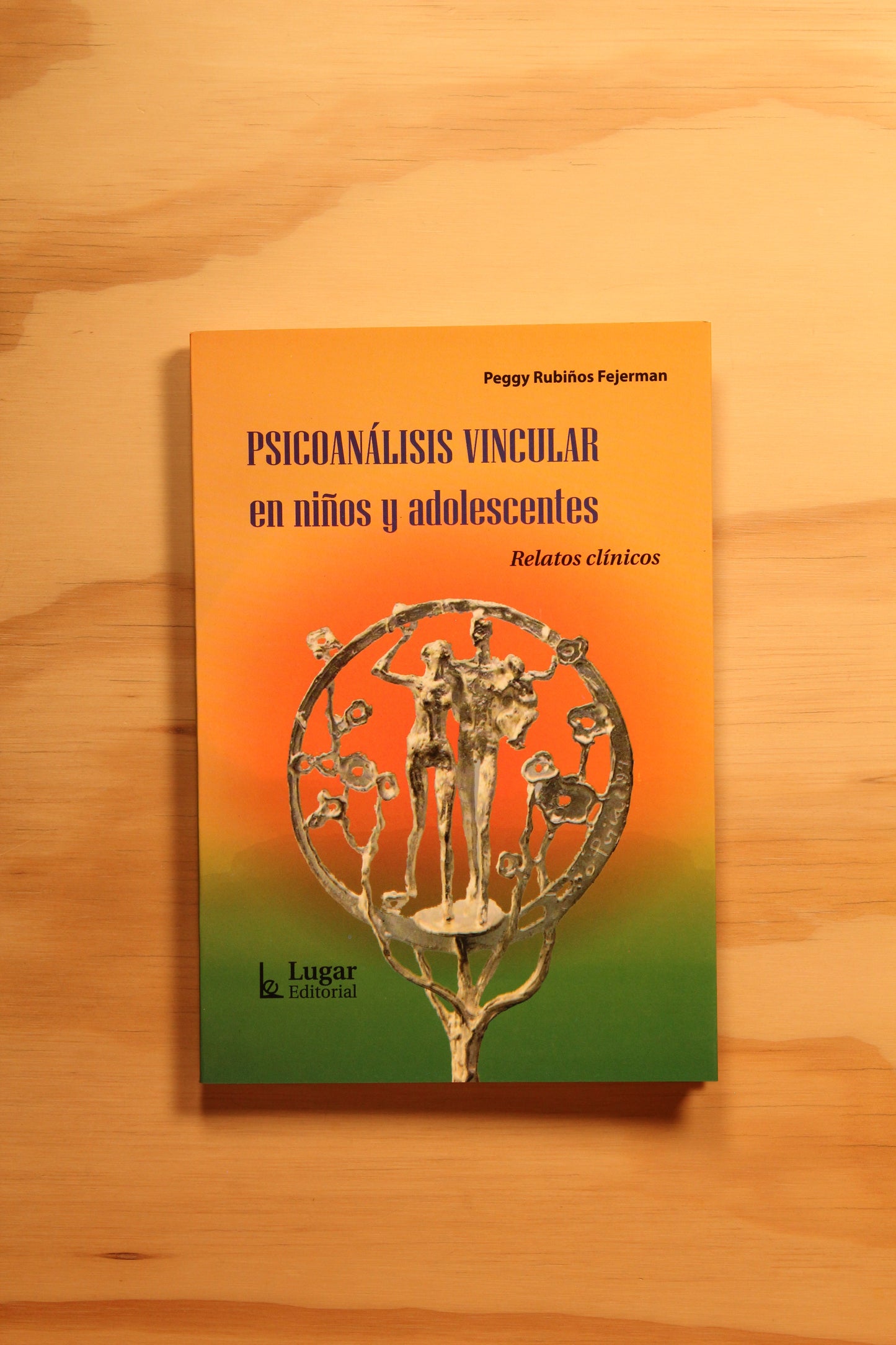 PSICOANÁLISIS VINCULAR EN NIÑOS Y ADOLESCENTES
