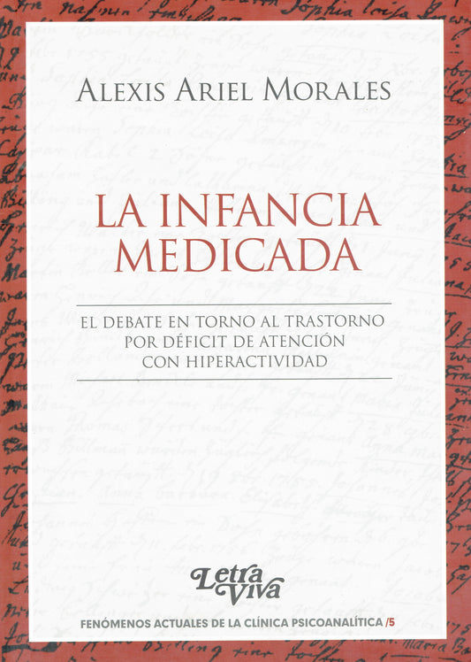 LA INFANCIA MEDICADA.