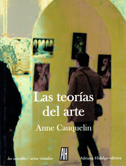 LAS TEORÍAS DEL ARTE.