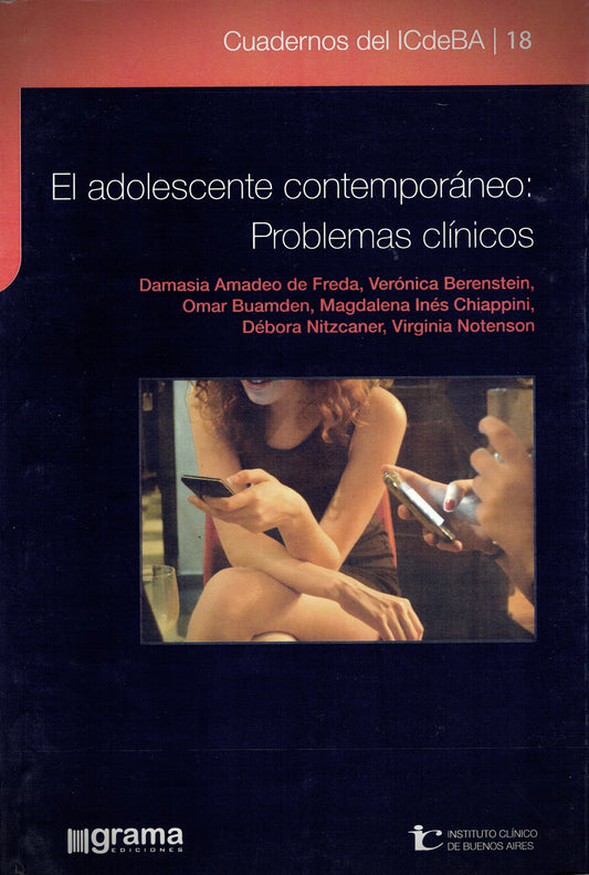 EL ADOLESCENTE CONTEMPORÁNEO: PROBLEMAS CLÍNICOS.