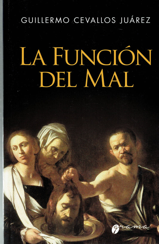 LA FUNCIÓN DEL MAL