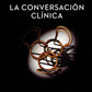 LA CONVERSACIÓN CLÍNICA. UFORCA POR LA UNIVERSIDAD POPULAR JACQUES LACAN
