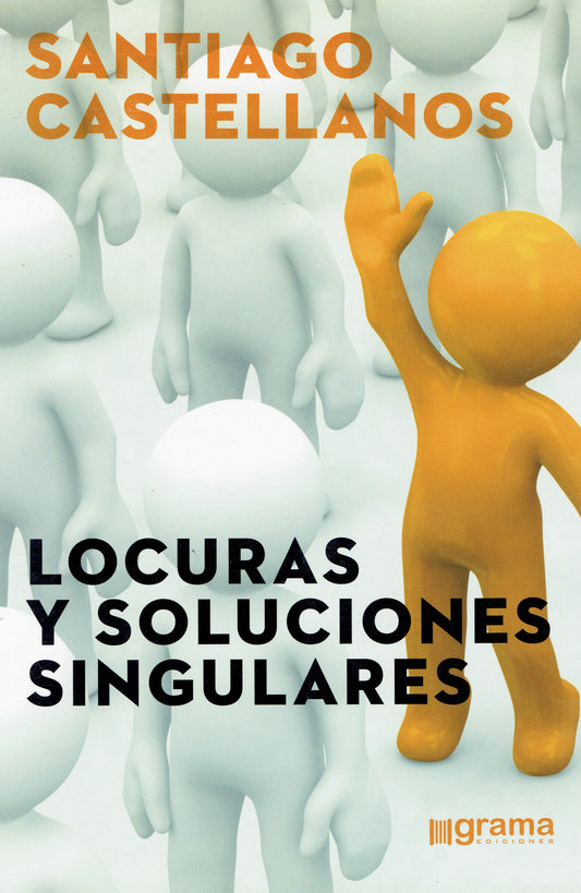 LOCURAS Y SOLUCIONES SINGULARES.