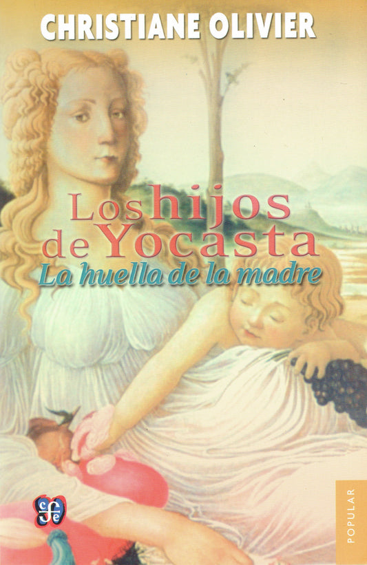 LOS HIJOS DE YOCASTA: LA HUELLA DE LA MADRE