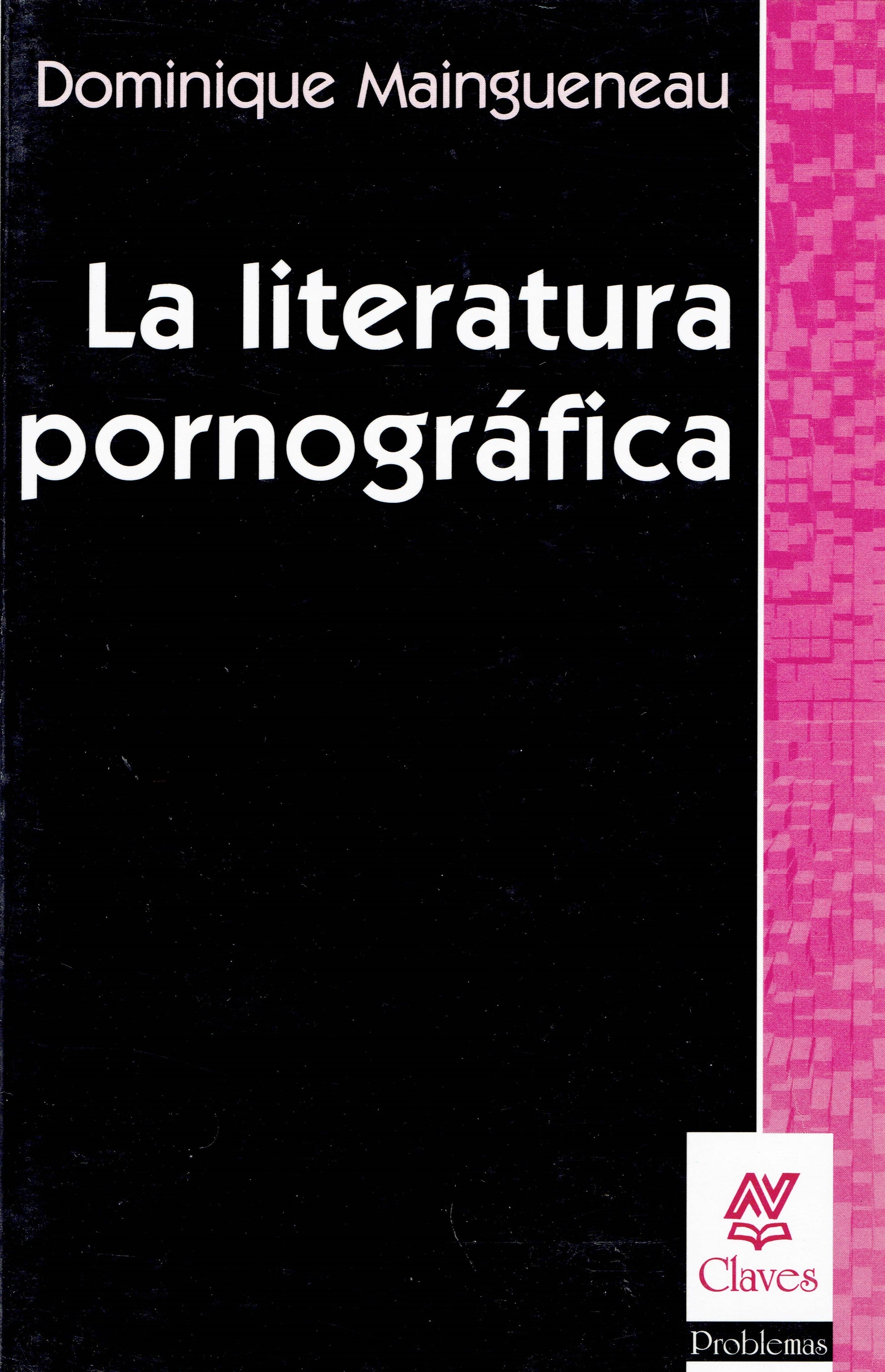 LA LITERATURA PORNOGRÁFICA.