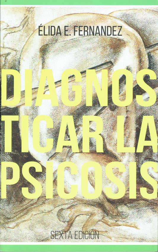 DIAGNOSTICAR LA PSICOSIS