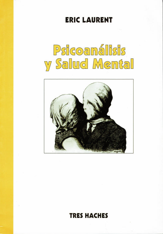 PSICOANÁLISIS Y SALUD MENTAL.