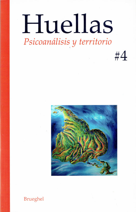 HUELLAS, PSICOANALISIS Y TERRITORIO 4