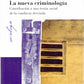 LA NUEVA CRIMINOLOGIA