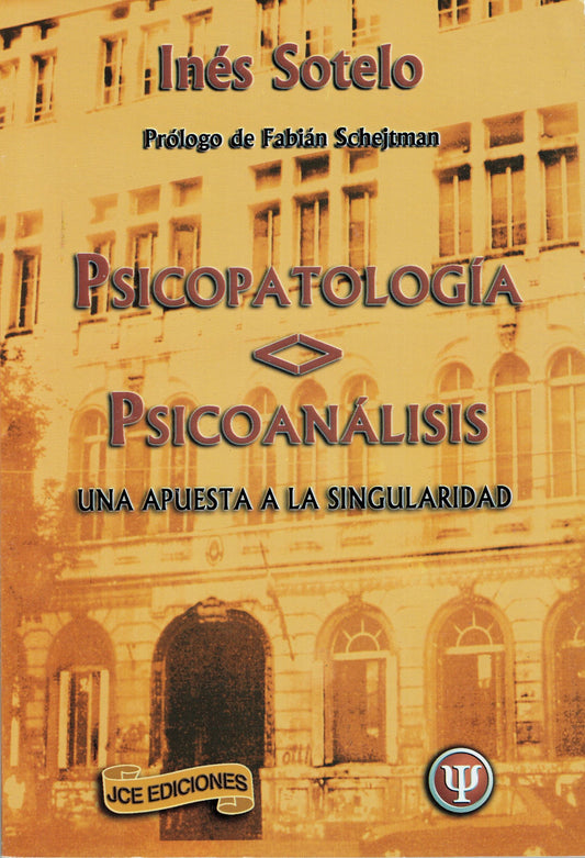 PSICOPATOLOGÍA PSICOANÁLISIS