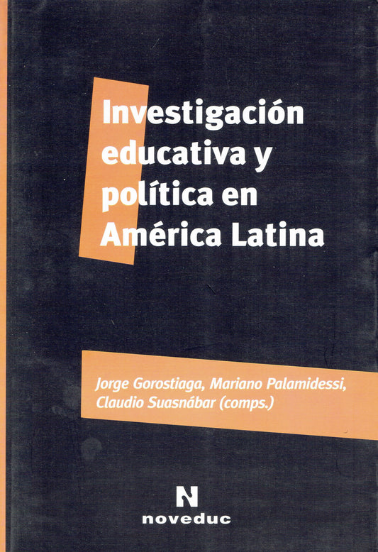 INVESTIGACIÓN EDUCATIVA Y POLÍTICA EN AMÉRICA LATINA.