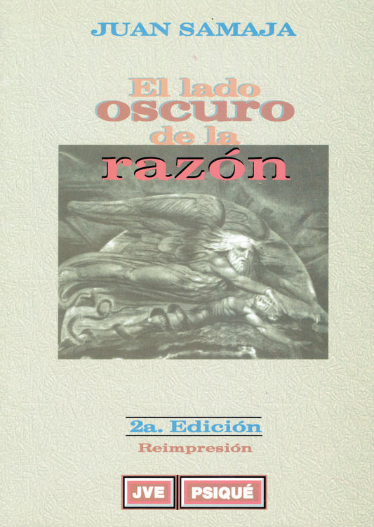 EL LADO OSCURO DE LA RAZÓN.