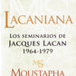 LACANIANA. LOS SEMINARIOS DE JACQUES LACAN 1964- 1979.
