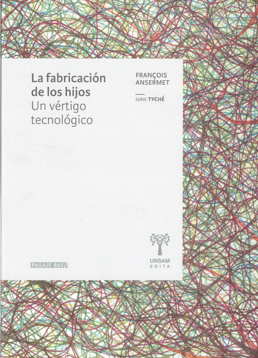 LA FABRICACIÓN DE LOS HIJOS