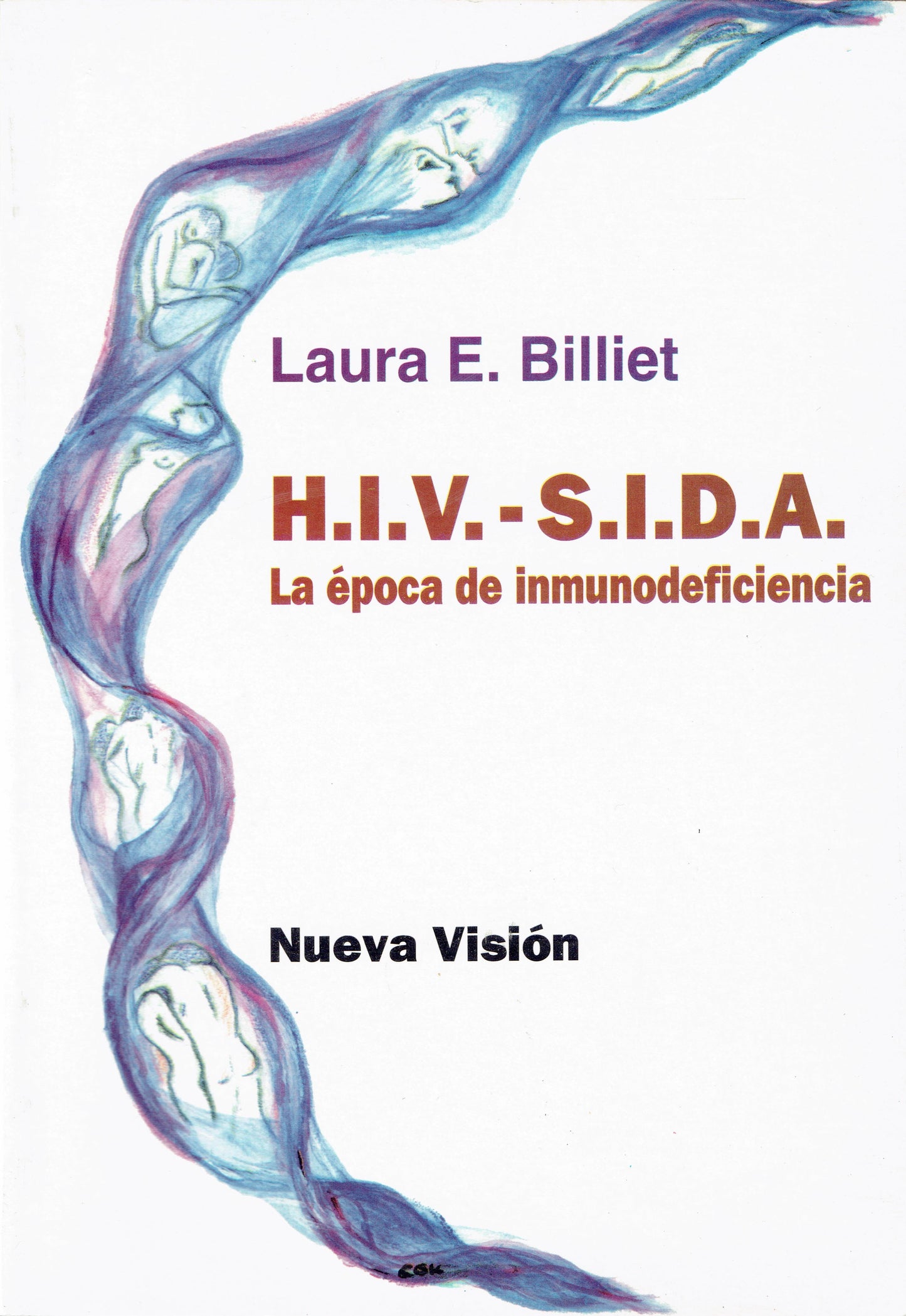H.I.V. - S.I.D.A. - LA EPOCA DE INMUNODEFICIENCIA