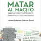 MATAR AL MACHO.