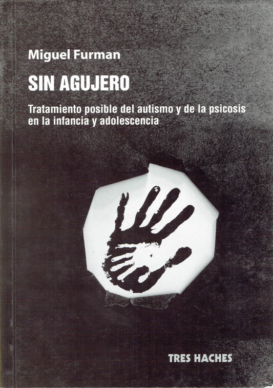 SIN AGUJERO