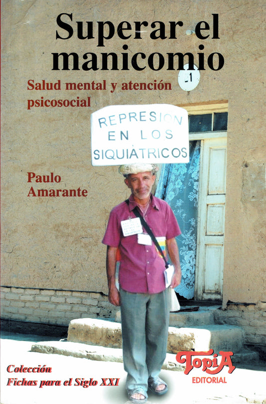 SUPERAR EL MANICOMIO.