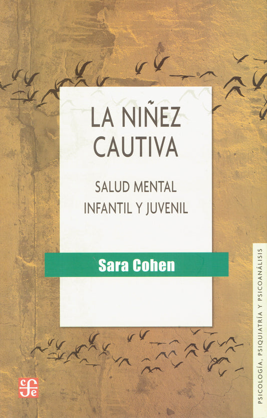 LA NIÑEZ CAUTIVA.